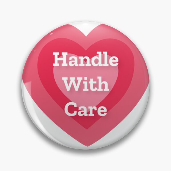 Item preview, Handle With Care Heart designed and sold by MBLEY.