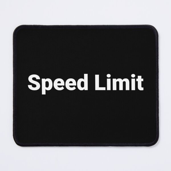 Item preview, Speed Limit designed and sold by Text-based T-Shirts and Gifts.