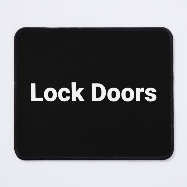 Item preview, Lock Doors designed and sold by Text-based T-Shirts and Gifts.