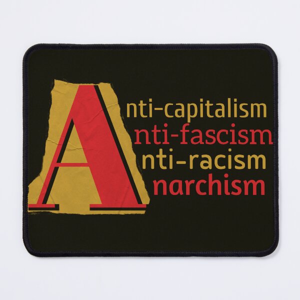 Item preview, Anarchism Antiracism Anticapitalism Antifascism designed and sold by amadeosaurus.
