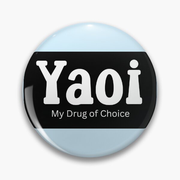 Aperçu de l'œuvre Le Yaoi est ma drogue de prédilection créée et vendue par 2DBabeHeaven.