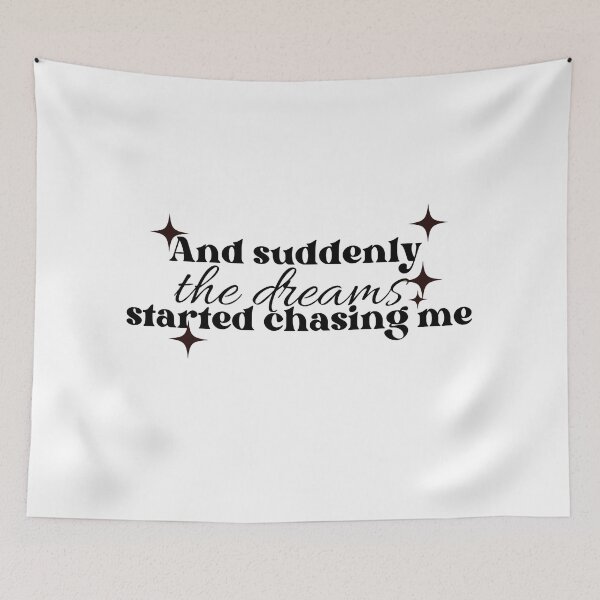 Item preview, Dreams Started Chasing Me Affirmation  designed and sold by Aurakuarts.