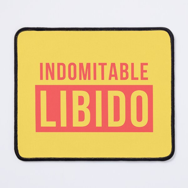 Item preview, Indomitable Libido. Lustful Vibe. designed and sold by GiveMeMood.