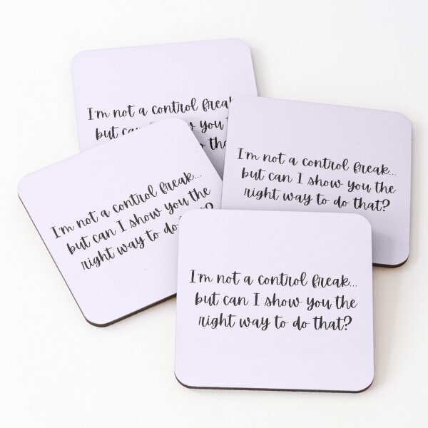 Item preview, I'm not a control freak... but can I show you the right way to do that? designed and sold by Teribelle.