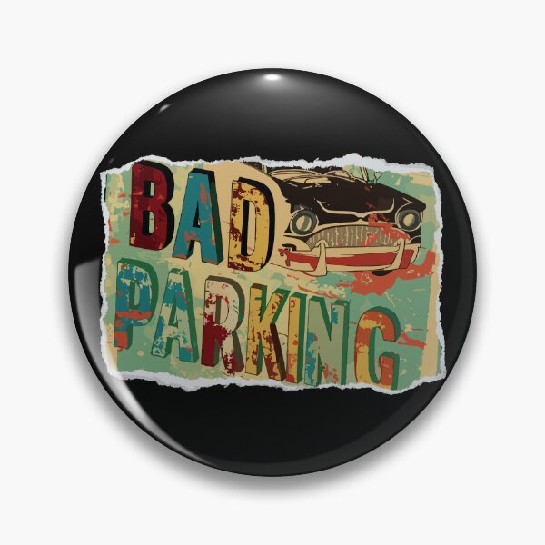 Item preview, Bad parking habit designed and sold by artscreat.