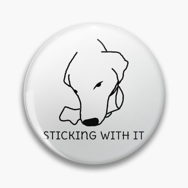 Item preview, Stick-ing with it designed and sold by GeorgeFloop.