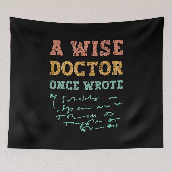 Item preview, A Wise Doctor Once Wrote designed and sold by franktact.