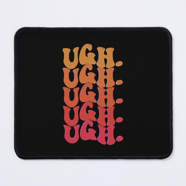 Item preview, UGH. designed and sold by Natalie Lebeau.