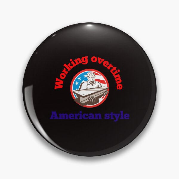 Item preview, Working Overtime. American Style designed and sold by Redstreak12.