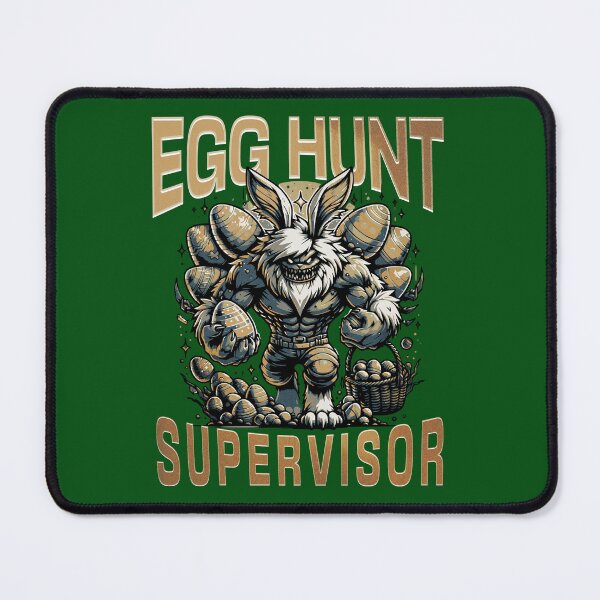 Item preview, Egg Hunt Supervisor Egg Hunting Party Mom Dad Adult Easter designed and sold by nicksvp.