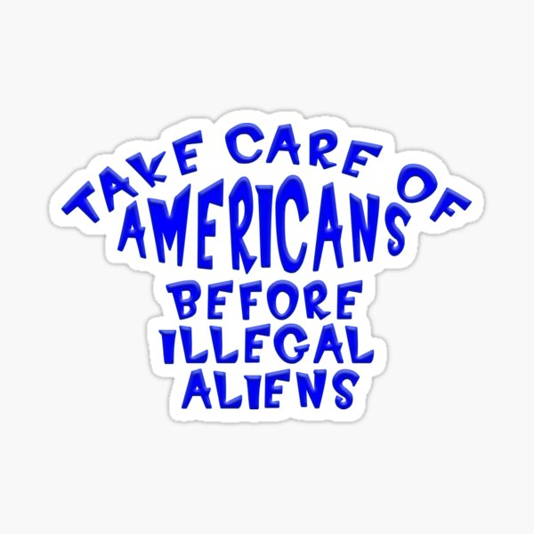 Artikel-Vorschau von Kümmern Sie sich um die Amerikaner vor illegalen Ausländern, designt und verkauft von carolina1.