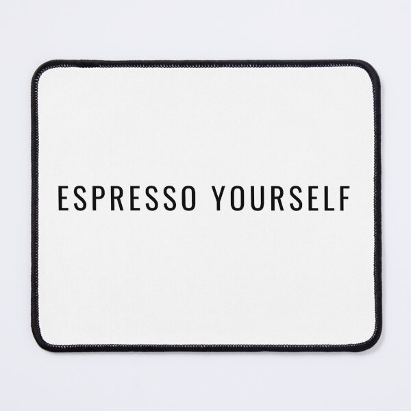Item preview, Espresso Yourself designed and sold by n-e-s-h-i.
