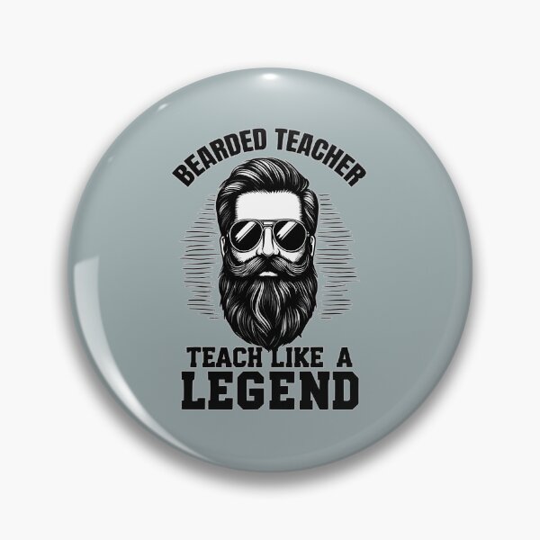 Item preview, Bearded Teacher Quote - Teach Like A Legend designed and sold by Daqomm.