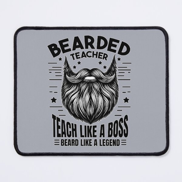Item preview, Bearded Teacher Quote - Teach Like A Boss designed and sold by Daqomm.