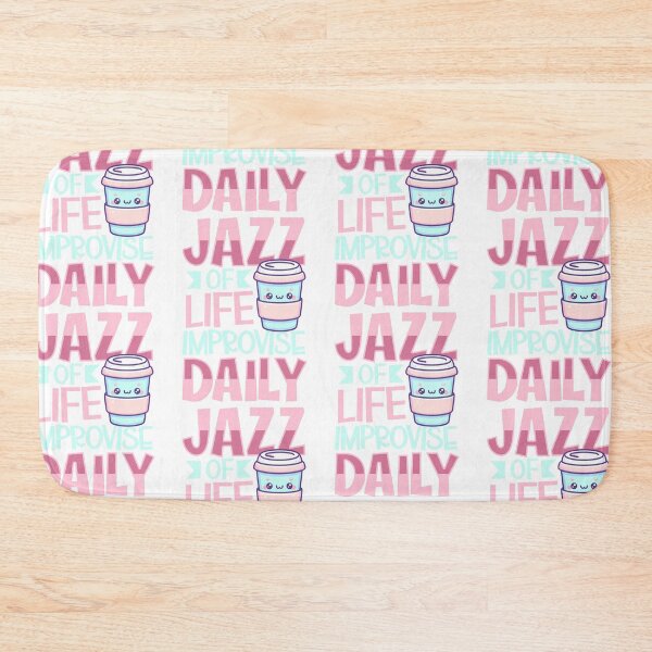 Item preview, Jazz of Life Improvise Daily designed and sold by RuggedCocoShop.
