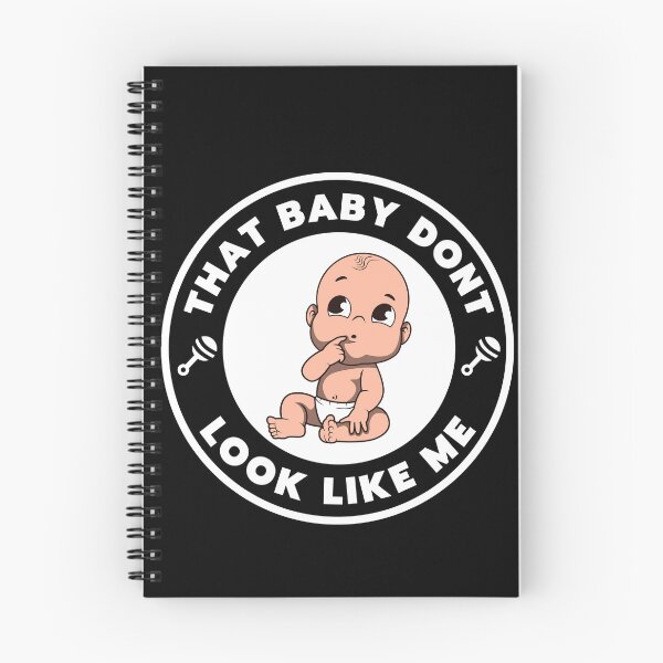 Item preview, Baby dont look like me  designed and sold by MisfitMind.