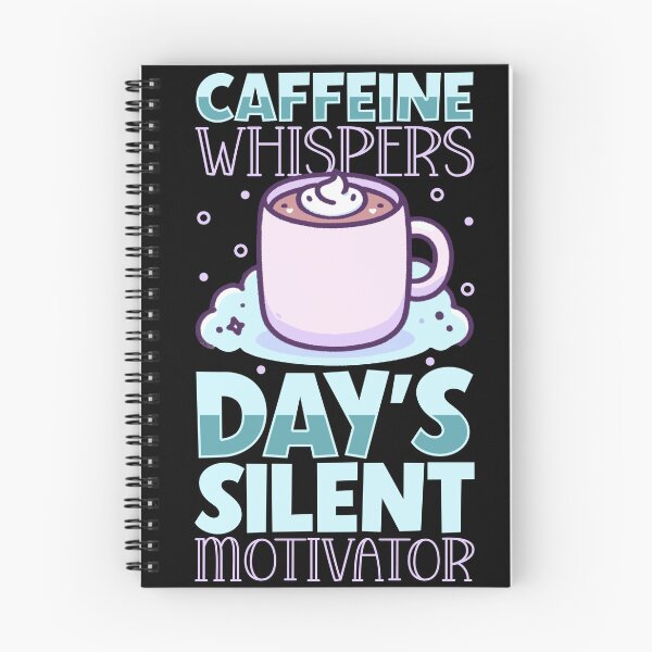 Item preview, Caffeine Whispers Day's Silent Motivator designed and sold by RuggedCocoShop.