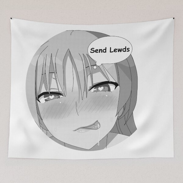 Item preview, Send Lewds anime girl  designed and sold by ArthurPoe.