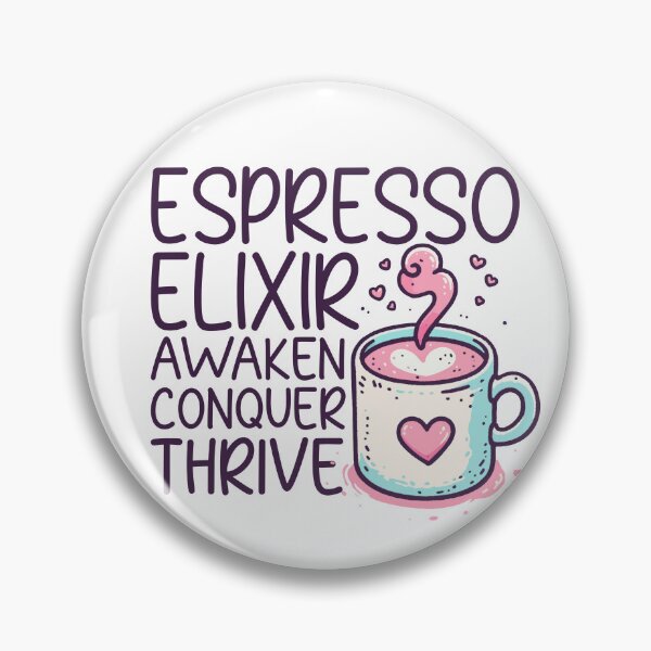 Item preview, Espresso Elixir Awaken Conquer Thrive designed and sold by RuggedCocoShop.
