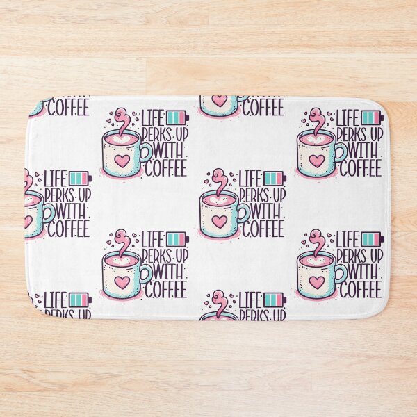 Item preview, Life Perks Up with Coffee designed and sold by RuggedCocoShop.