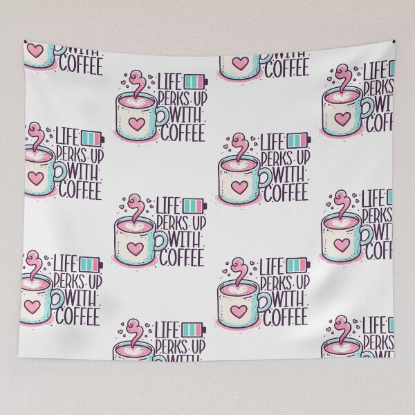 Item preview, Life Perks Up with Coffee designed and sold by RuggedCocoShop.