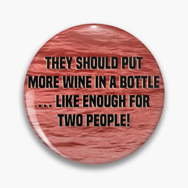 Item preview, I Want All The Wine! designed and sold by dianekamikaze.