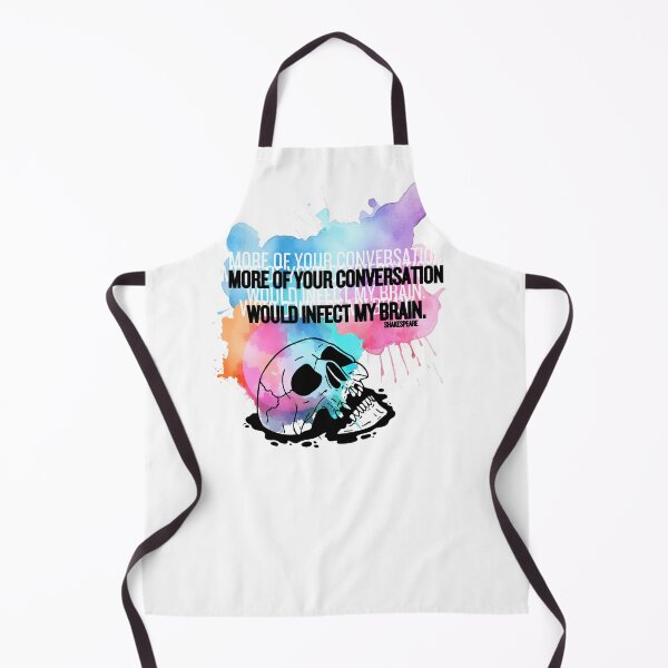 Item preview, Your Conversation Would Infect My Brain Shakespeare Quote designed and sold by TheWriteHand.