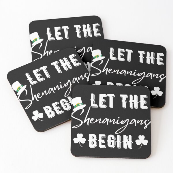 Item preview,  Let The Shenanigans Begin designed and sold by RaymondMasson.