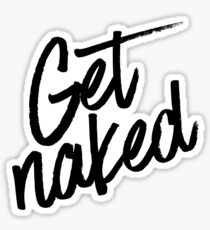 Get Naked / Hipster Teen Sticker