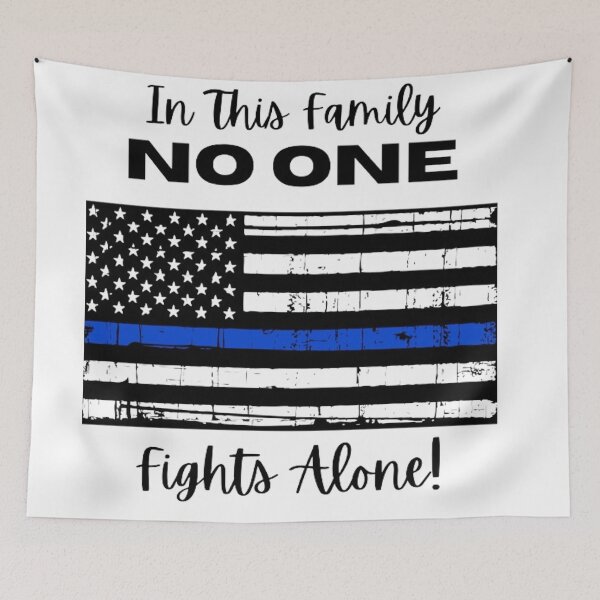 Item preview, In This Family No One Fights Alone Thin Blue Line designed and sold by Wildcat Webworks.