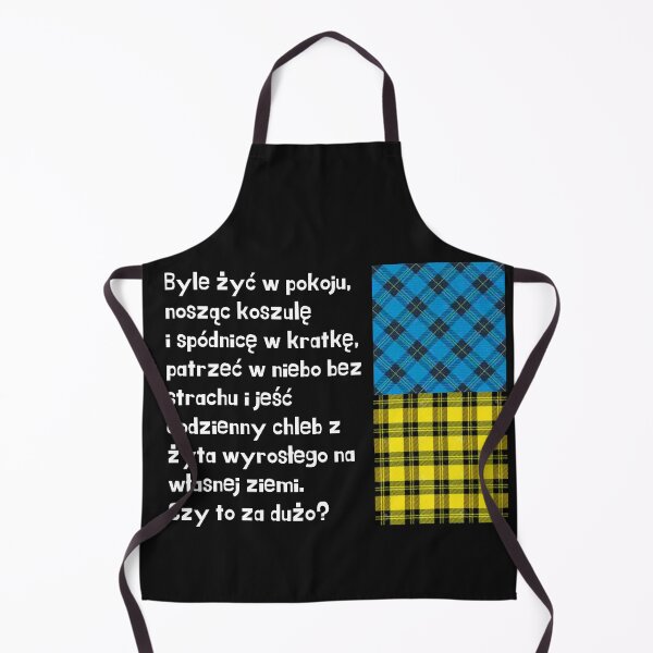 Item preview, Byle żyć w pokoju, nosząc koszulę w kratkę i spódnicę w kratkę, patrzeć w niebo bez strachu i jeść codzienny chleb z żyta wyrosłego na własnej ziemi. czy to za dużo? designed and sold by DMHG.