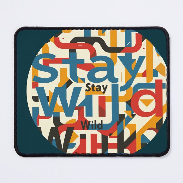 Item preview, Interlocking Adventures: 'Stay Wild' Statement designed and sold by Ace Apparel Attire.