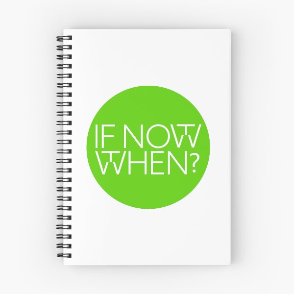 Item preview, If not now, then when? designed and sold by aphian.