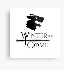 Game of Thrones - Winter has Come! Metal Print