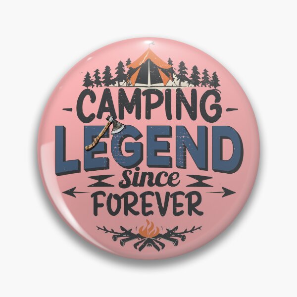 Item preview, Camping Legend Since Forever, Camping lover. designed and sold by wildTrack---.