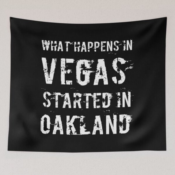 Item preview, What Happens In Vegas Started In Oakland designed and sold by JeanRoux.