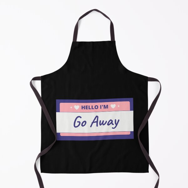 Item preview, Hello My Name Is Go Away designed and sold by OnTheTrend.