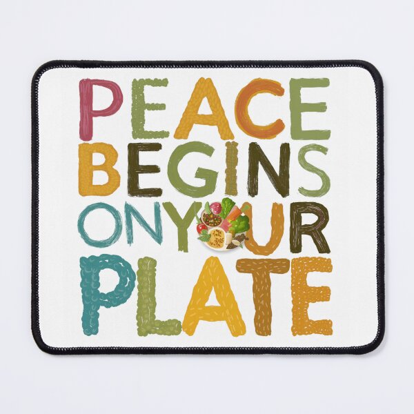 Item preview, Peace begins on your plate designed and sold by veganeats.