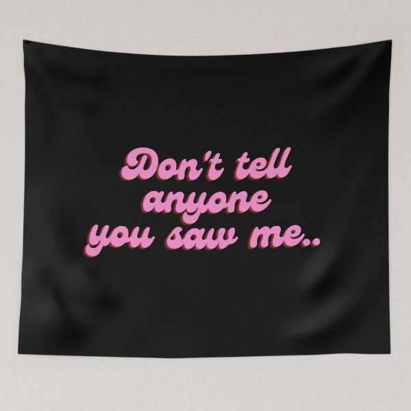 Item preview, Don’t tell anyone you saw me designed and sold by StickerSparkle.