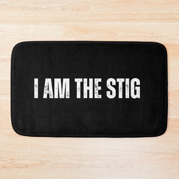 Item preview, I AM THE STIG designed and sold by iameverything.