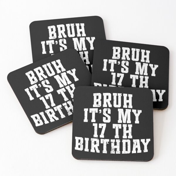 Item preview, Bruh its My 17th Birthday 17 Year Old Birthday designed and sold by Blok45.
