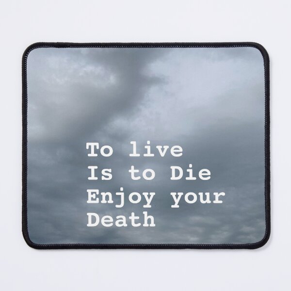 Item preview, To love is to Die, Enjoy your Death designed and sold by BuddingTree.