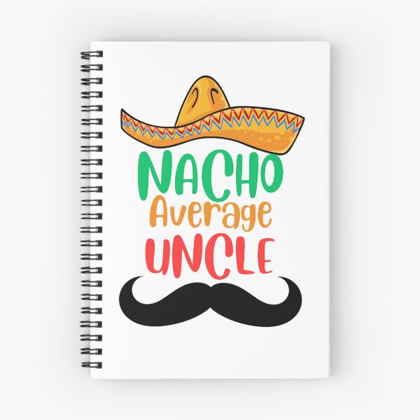 Item preview, nacho average uncle designed and sold by Creativedsigna.