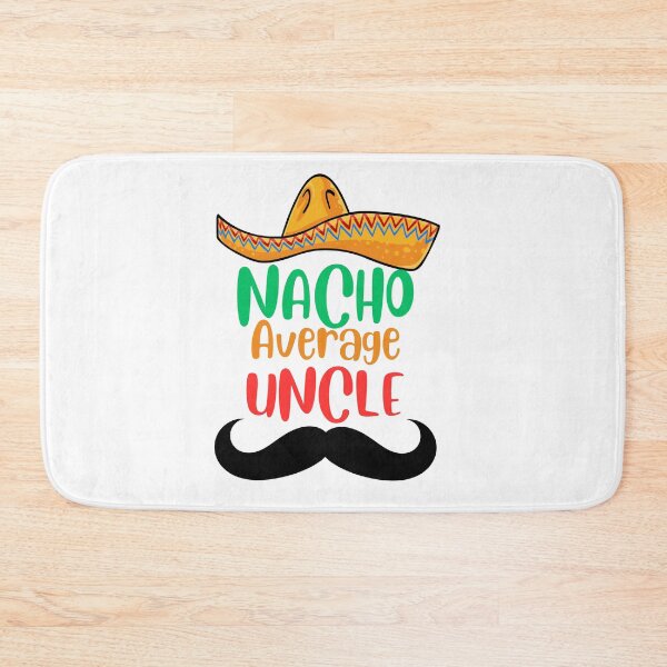 Item preview, nacho average uncle designed and sold by Creativedsigna.