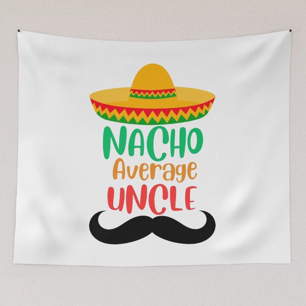 Item preview,  nacho average uncle designed and sold by Creativedsigna.