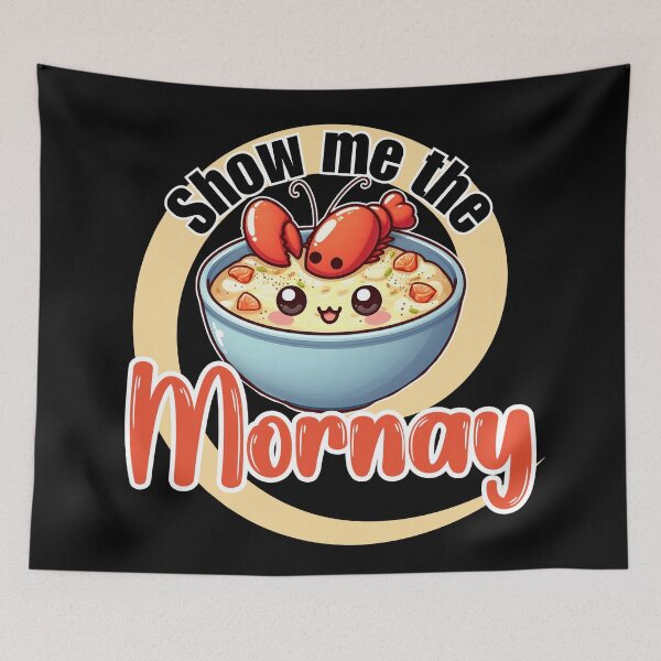 Item preview, Show me the Mornay designed and sold by Fr0mtheMachine.