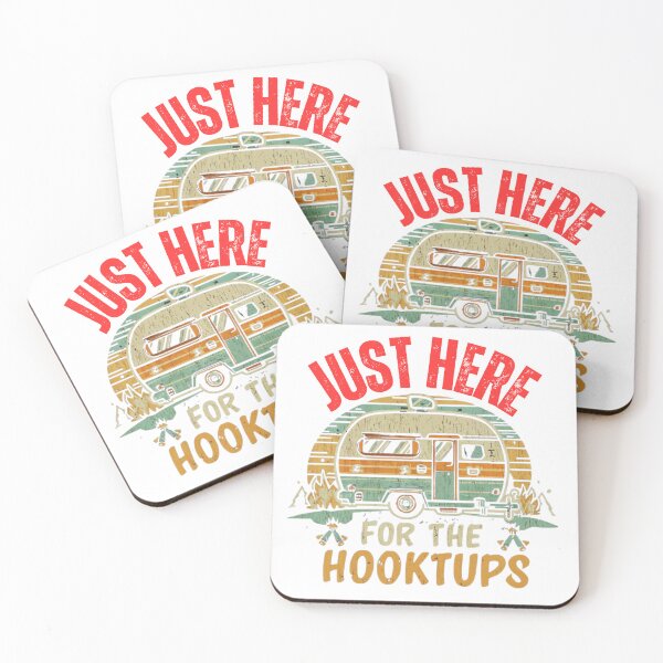Item preview, I'm Just Here For The Hookups Funny Camp RV Camper Camping  designed and sold by funnyshop222.