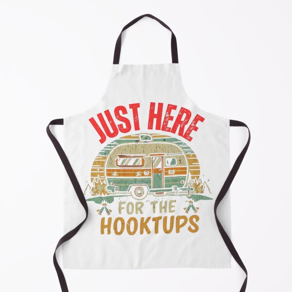 Item preview, I'm Just Here For The Hookups Funny Camp RV Camper Camping designed and sold by funnyshop222.