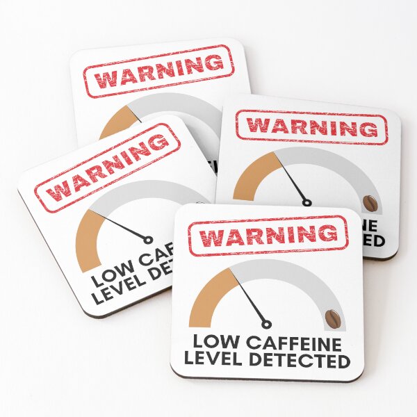 Item preview, Warning, low level of caffeine detected, funny design for coffee lovers designed and sold by NoetherSym.
