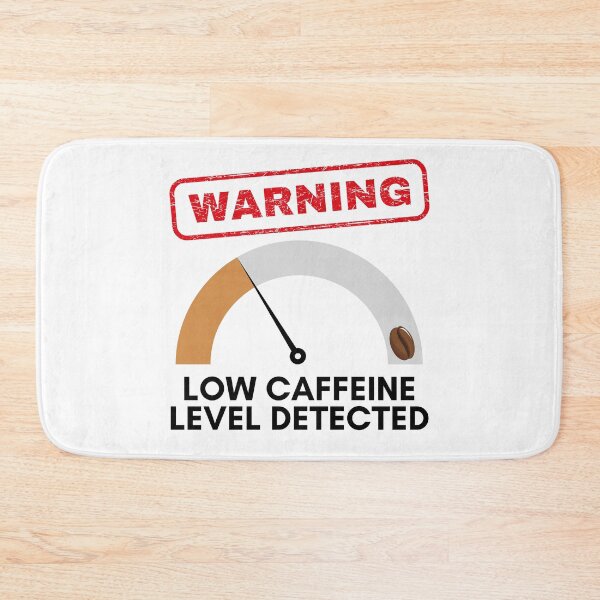 Item preview, Warning, low level of caffeine detected, funny design for coffee lovers designed and sold by NoetherSym.